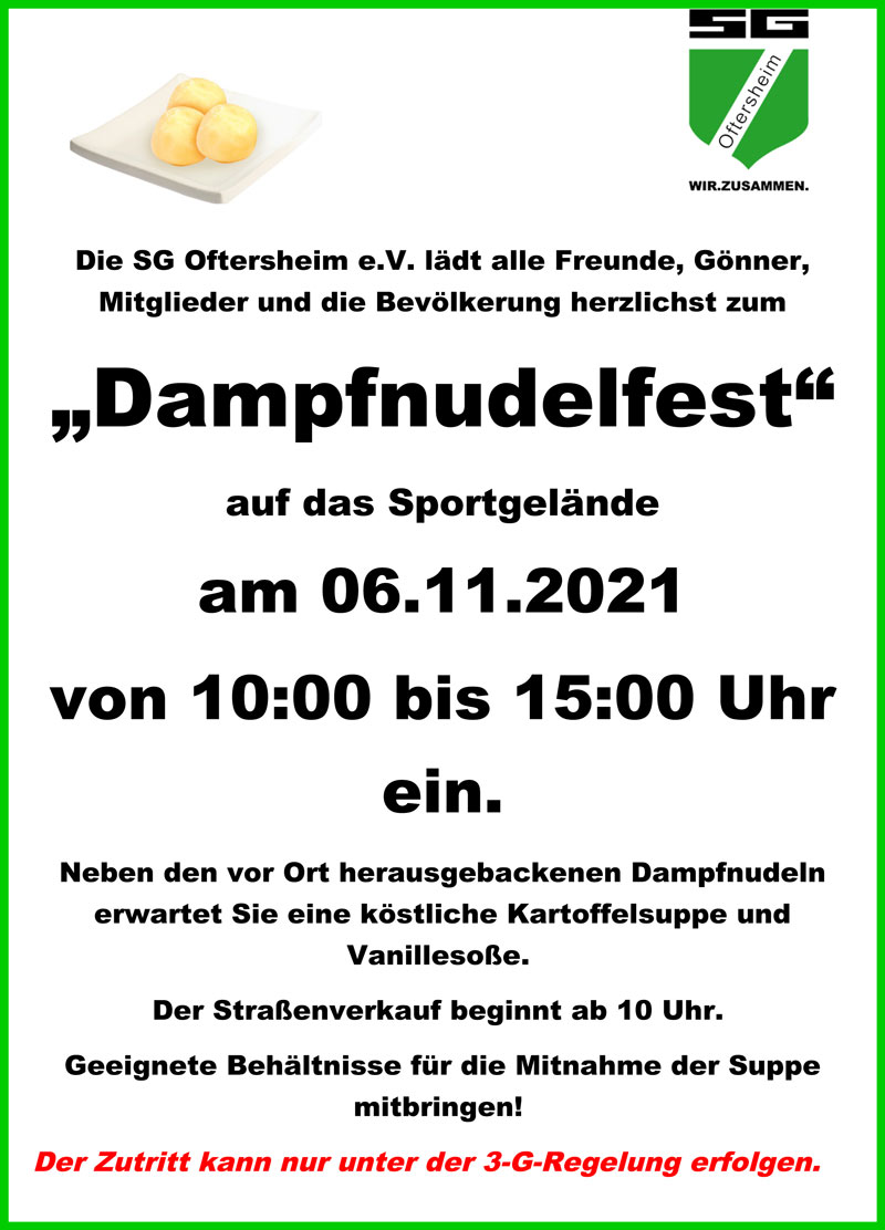 Die SG Oftersheim e.V. lädt alle Freunde, Gönner, Mitglieder und die Bevölkerung herzlichst zum „Dampfnudelfest“